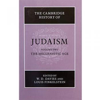 The Cambridge History of Judaism: Volume 2, The Hellenistic Age
