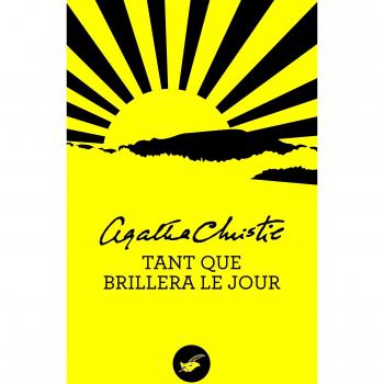 Tant que brillera le jour (Nouvelle traduction révisée)