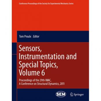 Sensors Instrumentation and Special Topics Volume 6