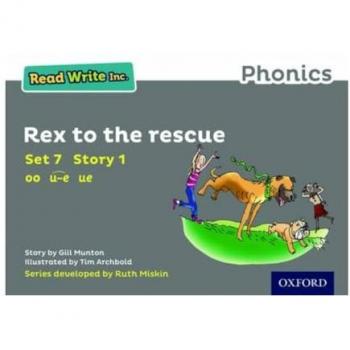 Read Write Inc. Phonics: Rex to the Rescue (Grey Set 7 Storybook 1)