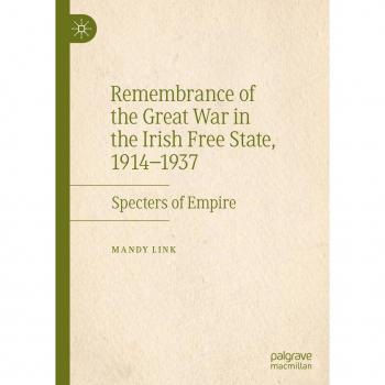 Remembrance of the Great War in the Irish Free State 1914-1937