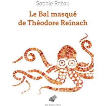 Le Bal masqué de Théodore Reinach