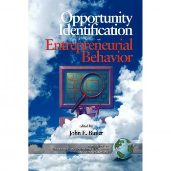 Opportunity Identification And Entrepreneurial Behavior, Research in Entrepreneurship and Management