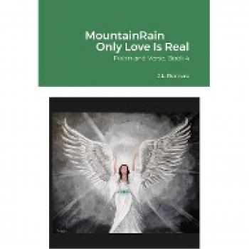 MountainRain Only Love Is Real