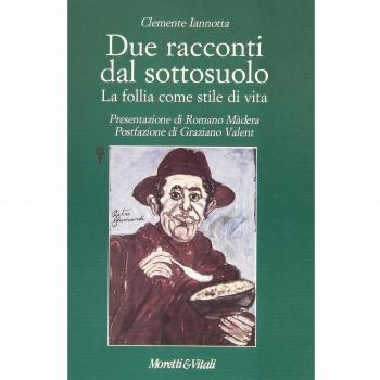Due racconti dal sottosuolo. La follia come stile di vita