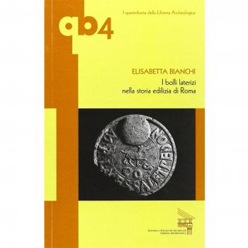I bolli laterizi nella storia edilizia di Roma