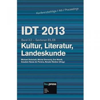 IDT 2013. Kultur, Literatur, Landeskunde