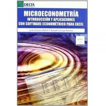 Microeconometria introduccion y aplicaciones con software econometrico para exce