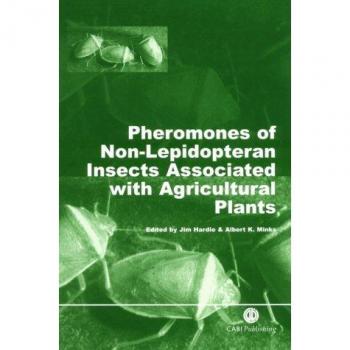 Pheromones of Non-Lepidopteran Insects Associated with Agricultural Plants