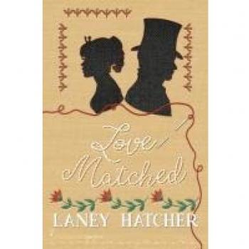Love Matched (London Ladies Embroidery, Band 3)