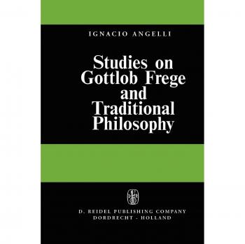 Studies on Gottlob Frege and Traditional Philosophy