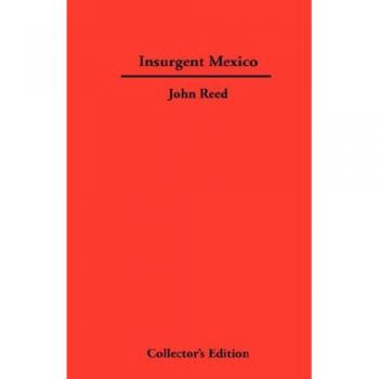 Insurgent Mexico