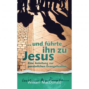... und führte ihn zu Jesus | William Mac Donald | Buch