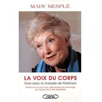 La Voix du corps : Vivre avec la maladie de Parkinson