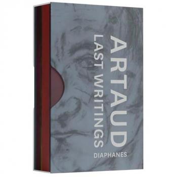 Last Writings of Antonin Artaud