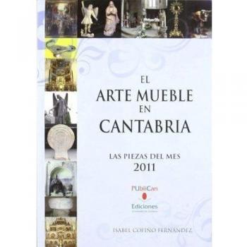 El arte mueble en Cantabria, 2011
