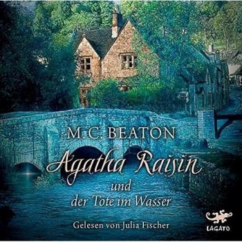 Agatha Raisin und der Tote im Wasser