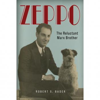 Zeppo: The Reluctant Marx Brother