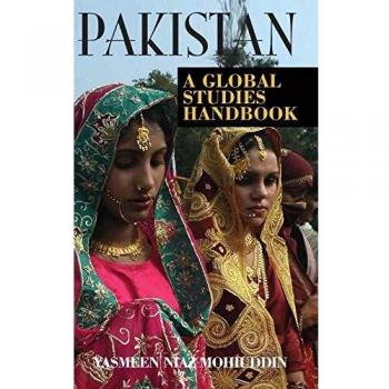 Pakistan: A Global Studies Handbook