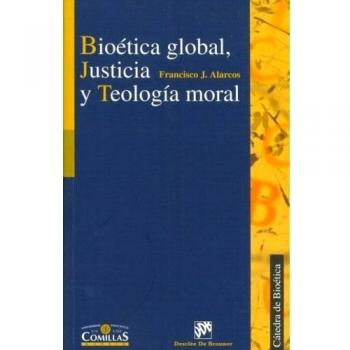 Bioética global, Justicia y Teología moral