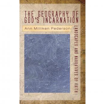 The Geography of God's Incarnation