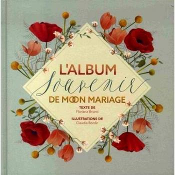 L'album souvenir de mon mariage