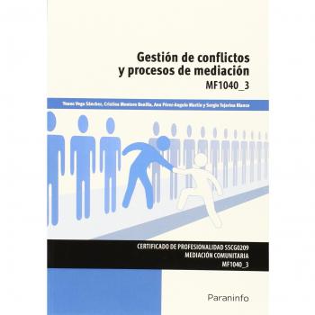 Gestión de conflictos y procesos de mediación (Tapa blanda).