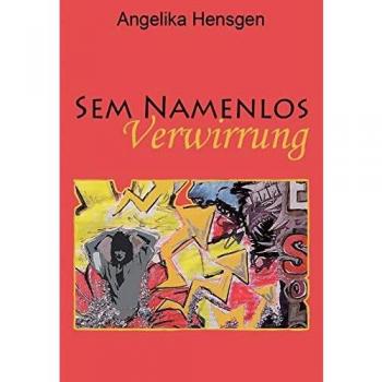 Sem Namenlos: Verwirrung