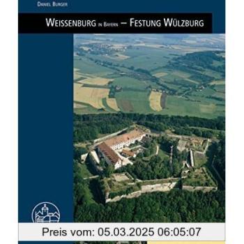 Burg Wülzburg bei Weißenburg (Burgenfuhrer)