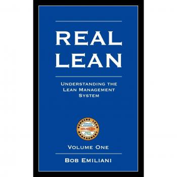 Emiliani, Bob: Real Lean
