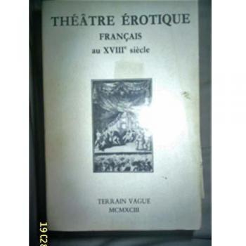 Théâtre érotique français au XVIIIe siècle
