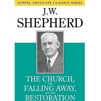 The Church, the Falling Away, and the Restoration