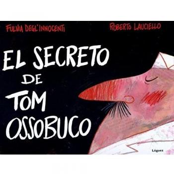 El secreto de tom ossobuco
