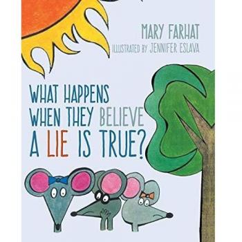 What Happens When They Believe A Lie Is True?
