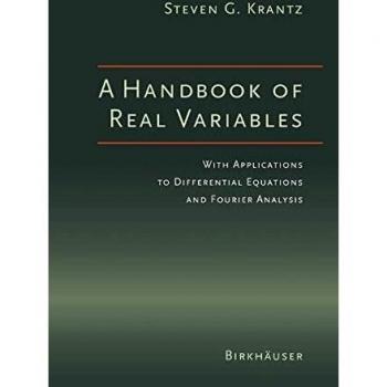 A Handbook of Real Variables
