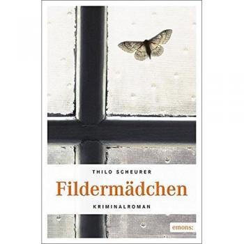 Fildermädchen: Kriminalroman (Cold Case Stuttgart)