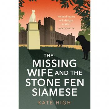 Kate High The Missing Wife and the Stone Fen Siamese