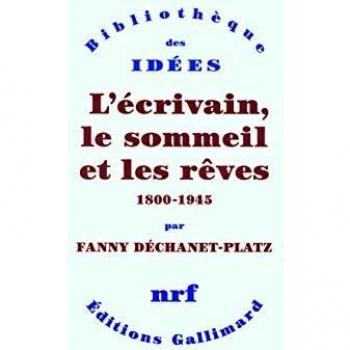 L'écrivain, le sommeil et les rêves: