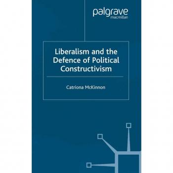 Liberalism and the Defence of Political Constructivism