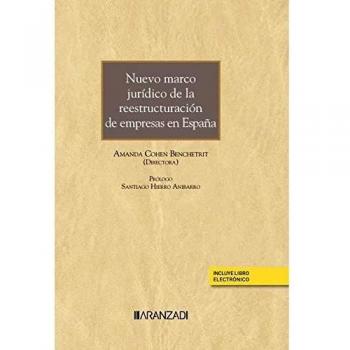 Nuevo marco jurídico de la reestructuración de empresas en España: 1447 (Gran Tratado