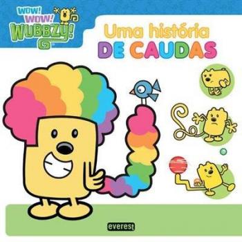 Wow wow wubbzy! uma história de caudas