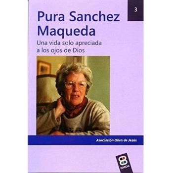 Pura Sánchez Maqueda (Vidas y semblanzas)