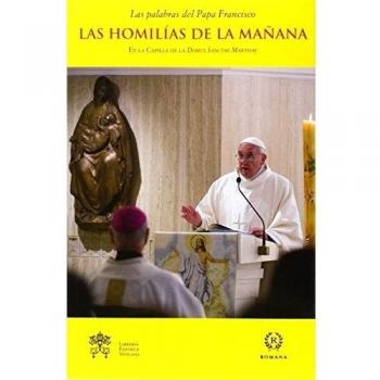 Las homilías de la mañana