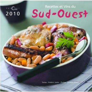 Agenda Recettes & Vins du Sud-Ouest 2010
