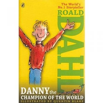 Roald Dahl Danny And The Champion Of The World