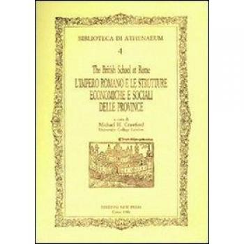 L' impero romano e le strutture economiche e sociali delle province romane