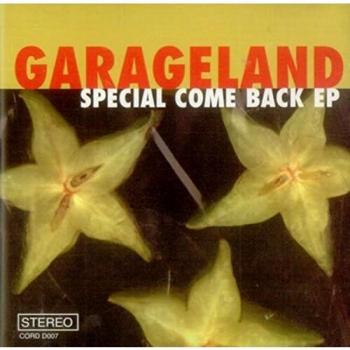 Garageland Special Come Back EP 1997 UK CD single CORDD007