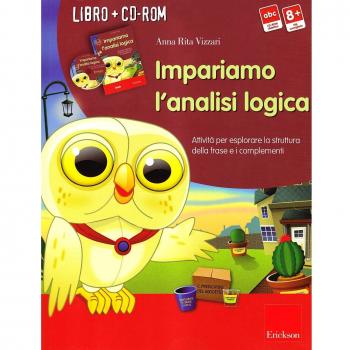 Impariamo l'analisi logica. Attività per esplorare la struttura della frase e i complementi. Kit. Con CD-ROM