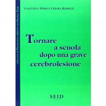 Tornare a scuola dopo una grave cerebrolesione