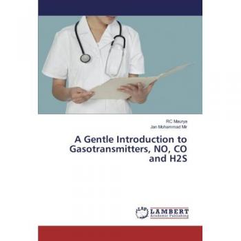 A Gentle Introduction to Gasotransmitters NO CO and H2S